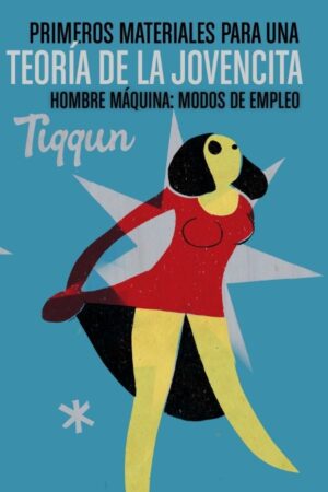 Primeros materiales para una teoría de la jovencita