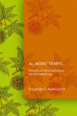 Al mismo tiempo…