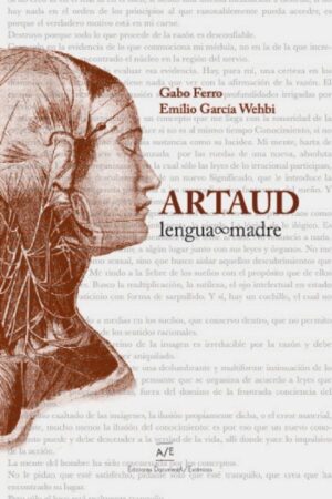 Artaud - Lengua ∞ madre