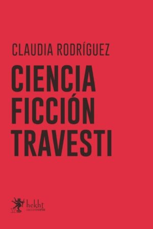 Ciencia ficción travesti