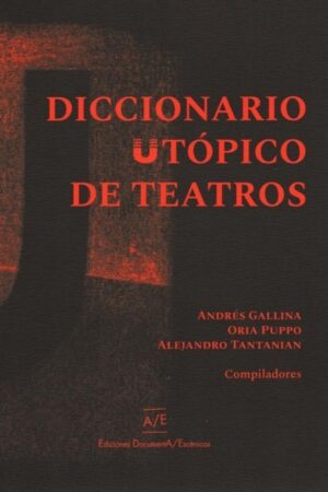 Diccionario utópico de teatros