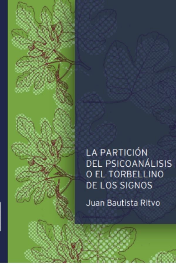 La partición del psicoanálisis o el torbellino de los signos