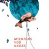 Mientras vos nadás