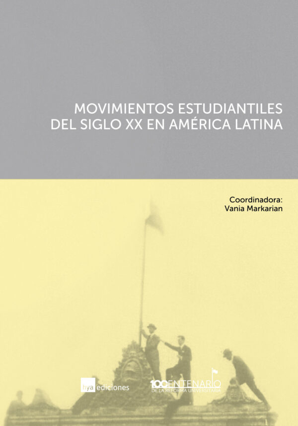 Movimientos estudiantiles del siglo XX en América Latina