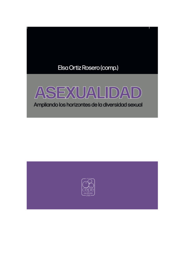 Asexualidad. Ampliando los horizontes de la diversidad sexual