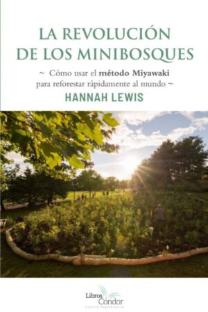 La revolución de los minibosques