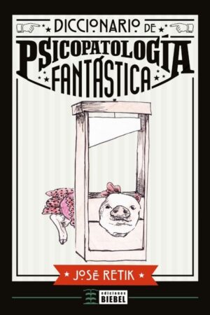 Diccionario de psicopatología fantástica
