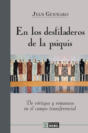 En los desfiladeros de la psiquis