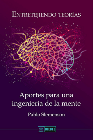 Entretejiendo teorías. Aportes para una ingeniería de la mente