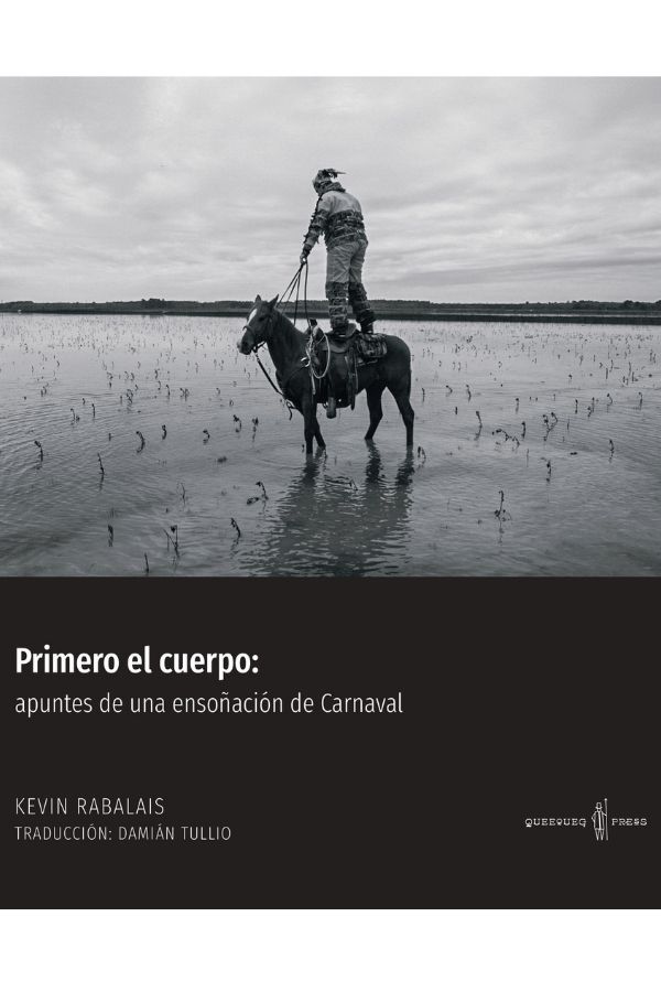 Primero el cuerpo: apuntes de una ensoñación de Carnaval