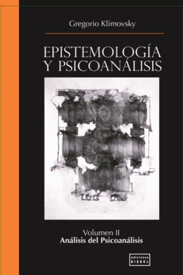 Epistemología y psicoanálisis - Vol. II