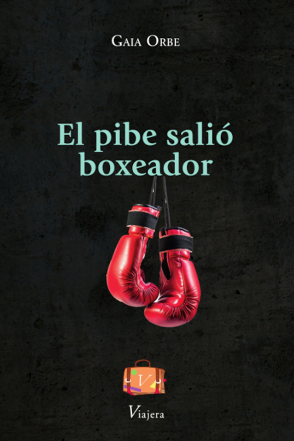 El pibe salió boxeador