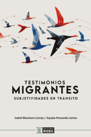 Testimonios migrantes