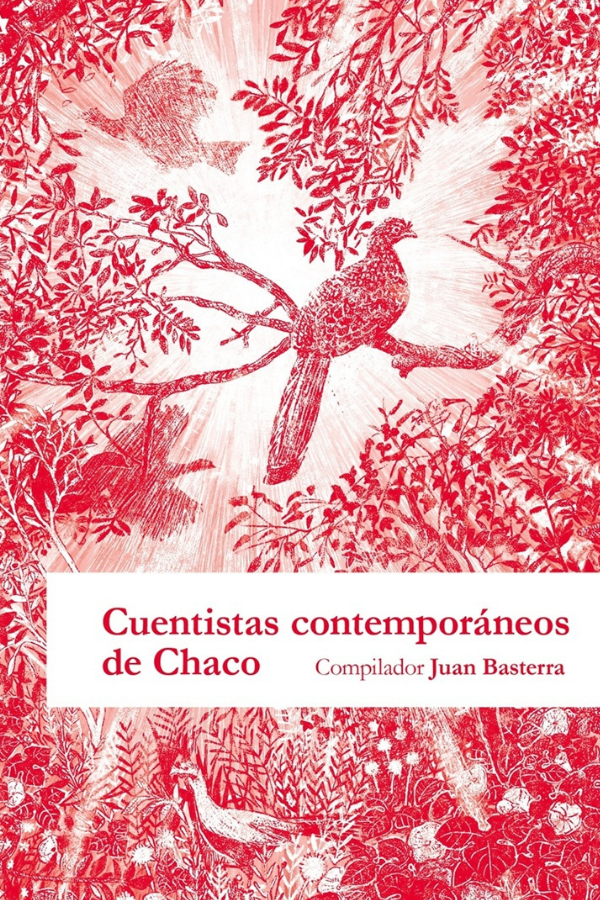 Cuentistas contemporáneos del Chaco