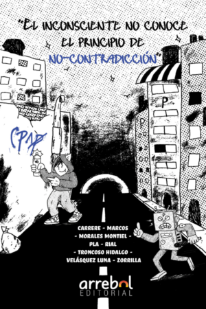 “El inconsciente no conoce el principio de no-contradicción”