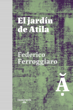El jardín de Atila